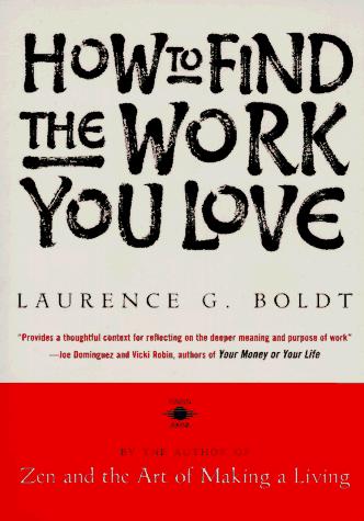 How To Find The Work You Love (Arkana)