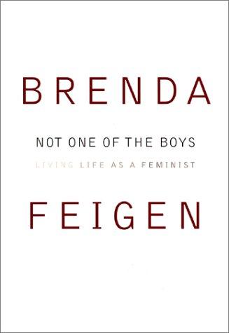 Not One Of The Boys: Living Life as a Feminist