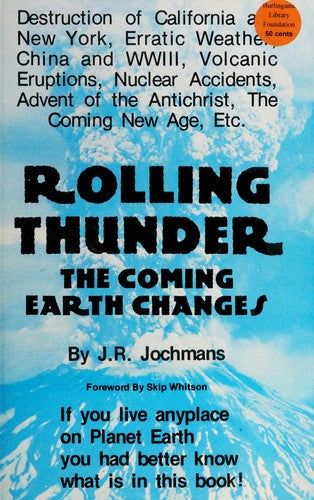 Rolling Thunder: the coming earth changes