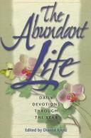 The Abundant Life: Daily Devotions Through The Year