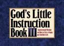 God's Little Instruction Book III: Even More Inspirational Wisdom on How to Live a Happy and Fulfilled Life