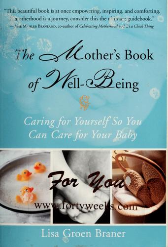 The Mother's Book Of Well-Being