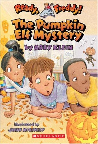 Pumpkin Elf Mystery (Ready, Freddy!)