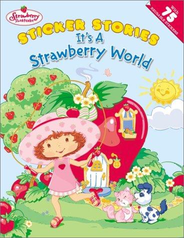 Sticker Stories: It's A Strawberry World