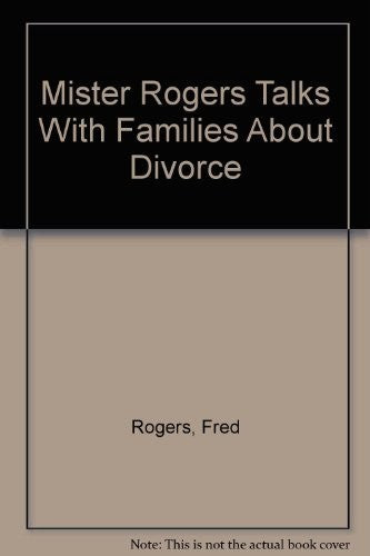Mister Rogers Talks With Families About Divorce