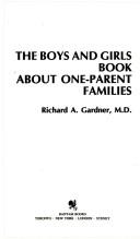 The Boys and Girls Book About One-Parent Families