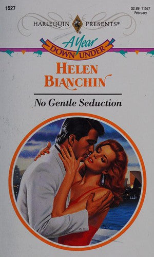 No Gentle Seduction (Harlequin Presents, No 1527)