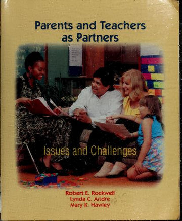 Parents And Teachers As Partners: Issues and Challenges