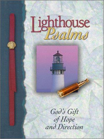 Lighthouse Psalms: God's Gift Of Hope And Direction