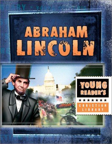 Abraham Lincoln: Great American Leader (Young Reader's Christian Library)
