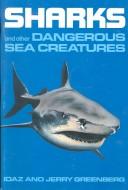 Sharks And Other Dangerous Sea Creatures