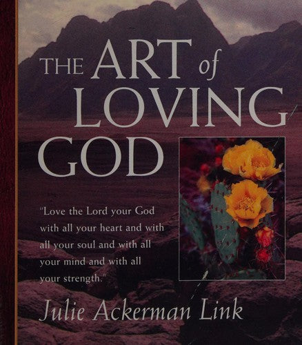 The Art Of Loving God