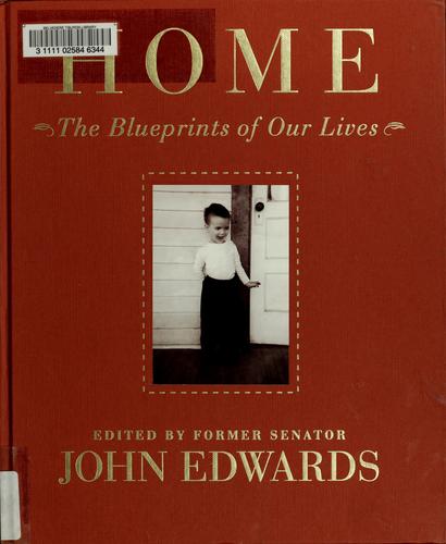 Home: The Blueprints Of Our Lives
