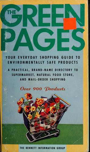 The Green Pages: your everyday shopping guide to environmentally safe products