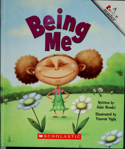 Being Me (A Rookie Reader)