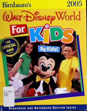 Birnbaum's Walt Disney World For Kids, By Kids 2005