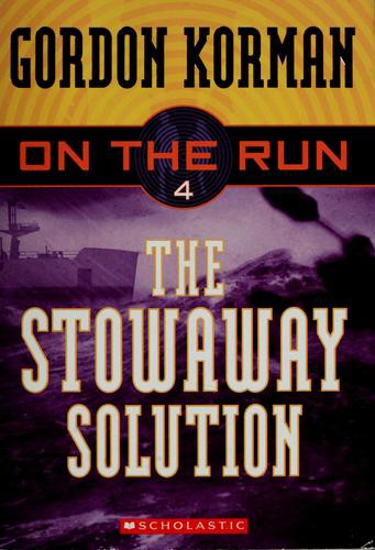 On The Run: The Stowaway Solution (On The Run)
