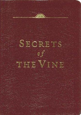 Secrets Of The Vine (Leather Edition)