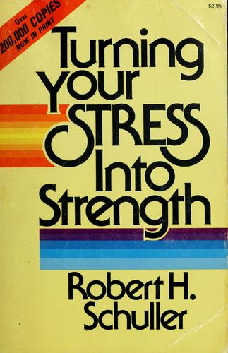 Turning Your Stress Into Strength