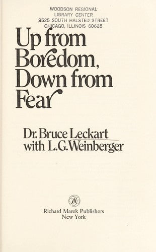 Up From Boredom, Down From Fear