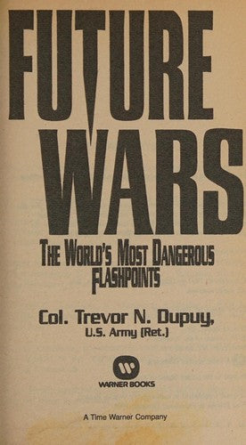 Future Wars: The World's Most Dangerous Flashpoints