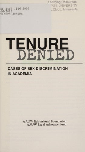 Tenure Denied: Cases Of Sex Discrimination In Academia