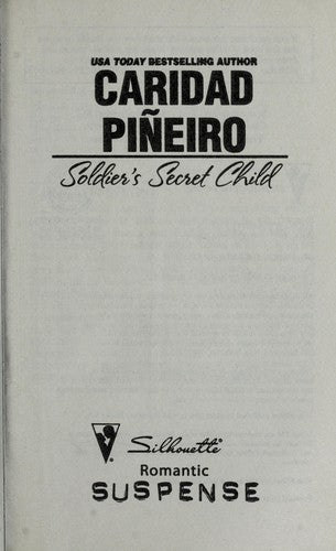 Soldier's Secret Child (Silhouette Romantic Suspense)
