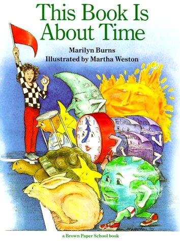This Book Is About Time (A Brown Paper School Book)