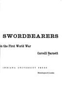 The Swordbearers:  Supreme Command In The First World War