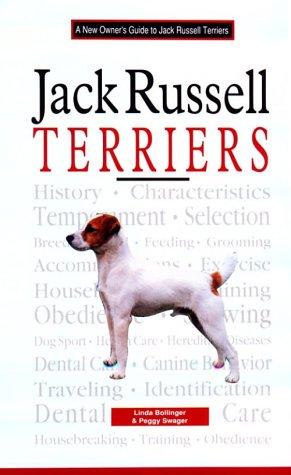 A New Owners Guide To Jack Russell Terriers (New Owner's Guide To...)