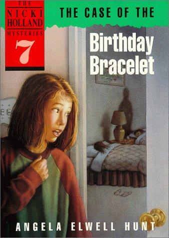 The Case Of The Birthday Bracelet (The Nicki Holland Mystery Series #7)