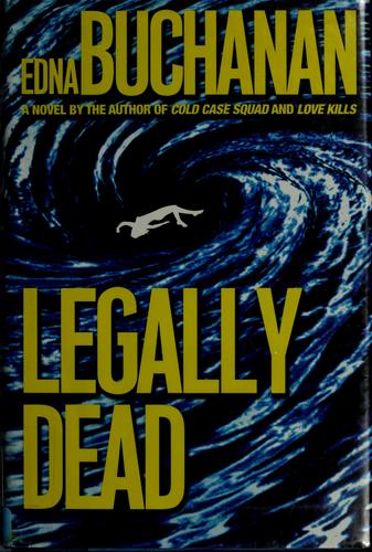 Legally Dead: A Novel