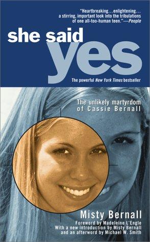 She Said Yes: The Unlikely Martyrdom Of Cassie Bernall