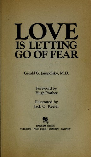 Love Is Letting Go Of Fear