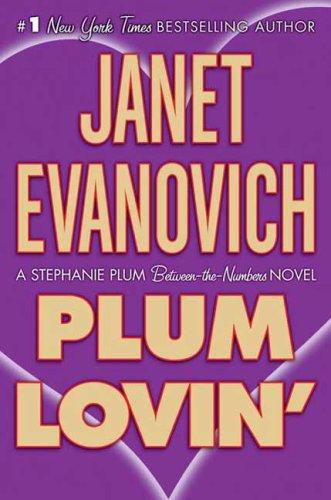 Plum Lovin' (A Stephanie Plum Novel)