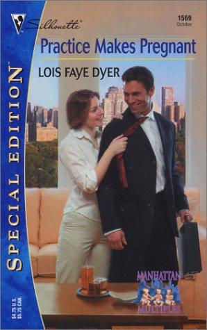 Practice Makes Pregnant (Manhattan Multiples) (Silhouette Special Edition, No 1569)