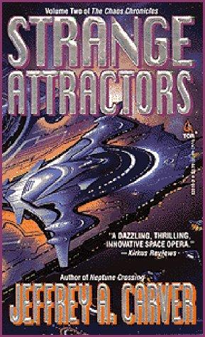 Strange Attractors: Volume Two Of The 'the Chaos Chronicles' (Chaos Chronicles): Volume Two of the 'The Chaos Chronicles'