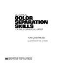 Mechanical Color Separation Skills For The Commercial Artist