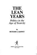 The Lean Years: Politics in the Age of Scarcity