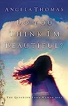 Do You Think I'm Beautiful?