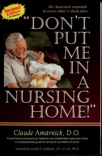 Don't Put Me In A Nursing Home
