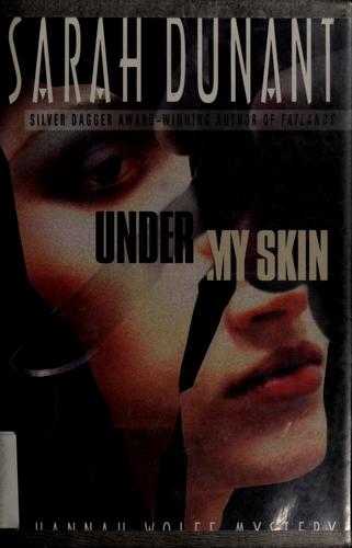 Under My Skin: A Hannah Wolfe Mystery