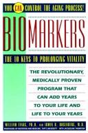 Biomarkers: The 10 Determinants Of Aging You Can Control
