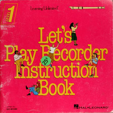 Let's Play Recorder Instruction Book