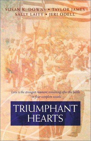 Triumphant Hearts: Remnant Of Victory/Remnant Of Forgiveness/Remnant Of Grace/Remnant Of Light (Inspirational Romance Collection)