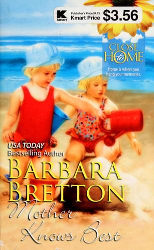 Mother Knows Best (American Romance, No 305)