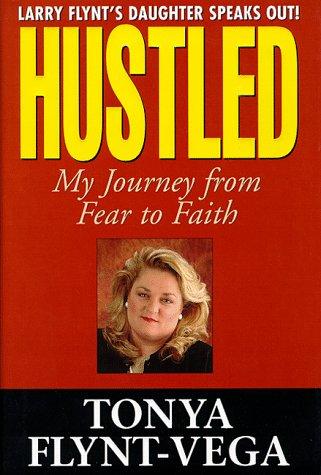 Hustled: my journey from fear to faith