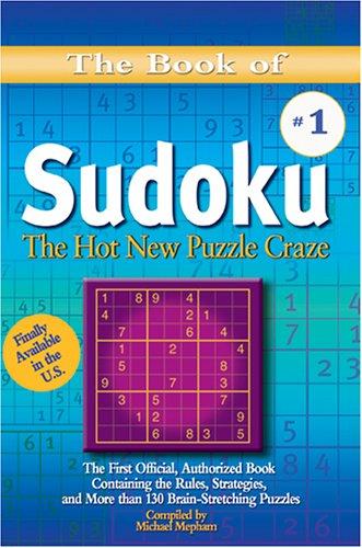 The Book Of Sudoku: The Hot New Puzzle Craze (Book Of Sudoku)