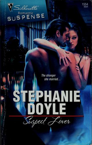 Suspect Lover (Silhouette Romantic Suspense)