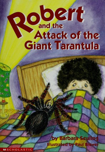 Robert And The Attack Of The Giant Tarantula (Robert Series)